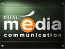 DUAL MEDIA COMMUNICATION
