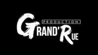 GRAND'RUE PRODUCTION