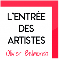 L'ENTREE DES ARTISTES/ Olivier Belmondo