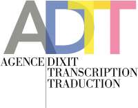 AGENCE DIXIT TRANSCRIPTION TRADUCTION