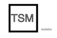 TSM isolation