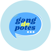 GANG DE POTES