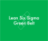 Formation digitale Green Belt Lean Six Sigma en anglais