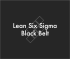 Formation digitale Lean Six Sigma Black Belt